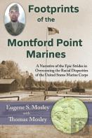 Footprints Of The Montford Point Marines