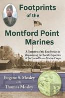 Footprints Of The Montford Point Marines