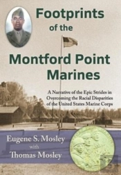 Footprints Of The Montford Point Marines