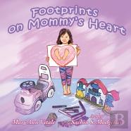 Footprints On Mommy'S Heart