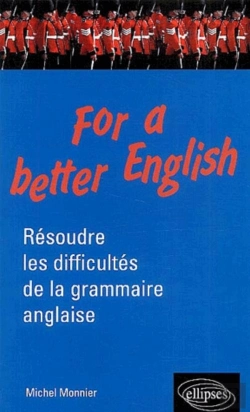 Bertrand.pt - For A Better English - Résoudre Les Difficultés De La Grammaire Anglaise