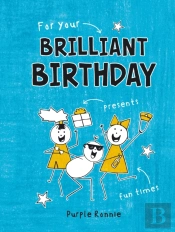 For A Brilliant Birthday