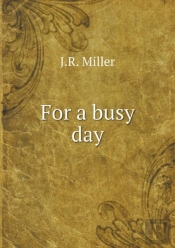 For A Busy Day