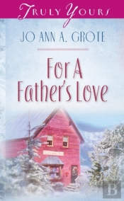 For A Father'S Love