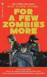 For A Few Zombies More
