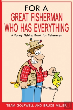 Bertrand.pt - For A Great Fisherman Who Has Everything