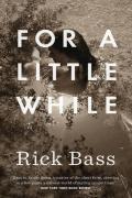 For A Little While