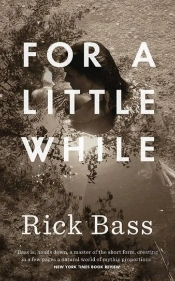 For A Little While