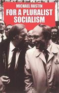 For A Pluralist Socialism