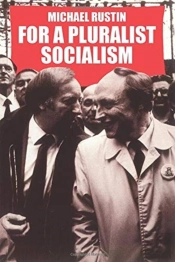For A Pluralist Socialism