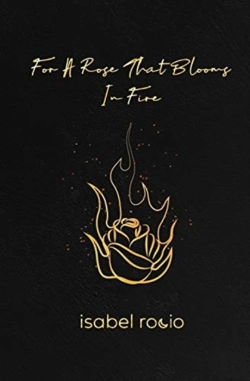 Bertrand.pt - For A Rose That Blooms In Fire