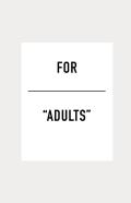 For Adults
