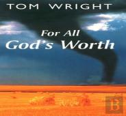 For All God'S Worth