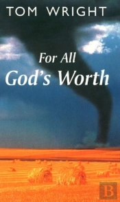 For All God'S Worth