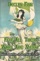 For All Their Wars Are Merry