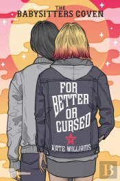 For Better Or Cursed