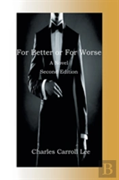 For Better Or For Worse