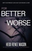 For Better Or For Worse