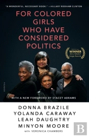 For Colored Girls Who Have Considered Politics