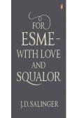 For Esme - With Love And Squalor