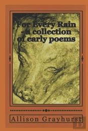 For Every Rain - A Collection Of Early P