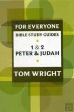 Bertrand.pt - For Everyone Bible Study Guide: 1 And 2 Peter And Judah