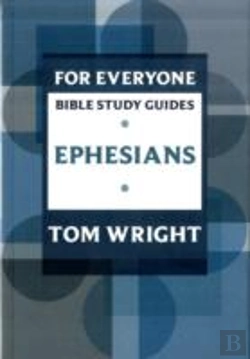Bertrand.pt - For Everyone Bible Study Guide: Ephesians