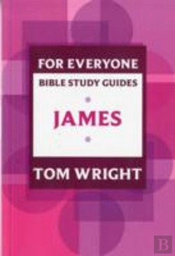 Bertrand.pt - For Everyone Bible Study Guide: James