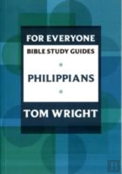 Bertrand.pt - For Everyone Bible Study Guide: Philippians