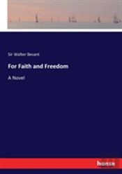 For Faith And Freedom