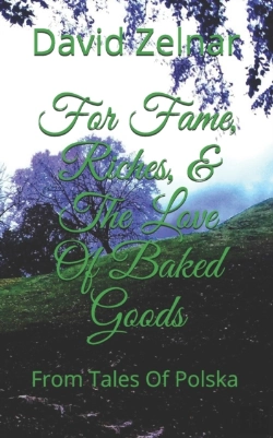 Bertrand.pt - For Fame, Riches, & The Love Of Baked Goods