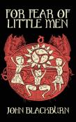 For Fear Of Little Men