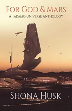 Bertrand.pt - For God And Mars: A Takamo Universe Anth
