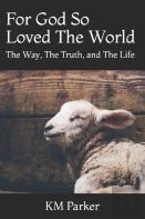 For God So Loved The World