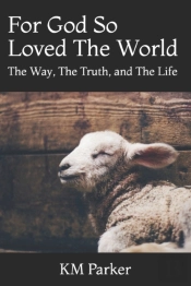For God So Loved The World