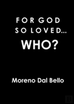Bertrand.pt - For God So Loved...Who?