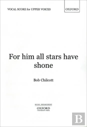For Him All Stars Have Shone