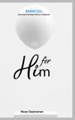 For Him