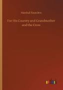 For His Country And Grandmother And The Crow