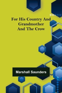 Bertrand.pt - For His Country And Grandmother And The Crow