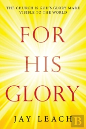 For His Glory