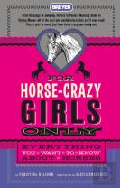 For Horse-Crazy Girls Only