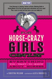 For Horse-Crazy Girls Only
