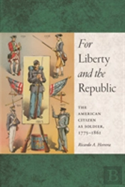 For Liberty And The Republic