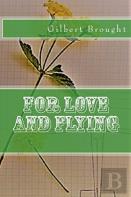 For Love And Flying