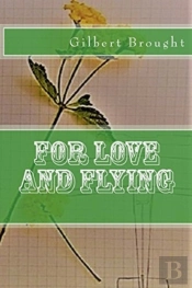 For Love And Flying