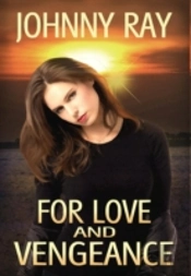 For Love And Vengeance