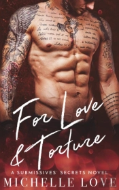 For Love & Torture