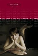 For Love Of Common Words