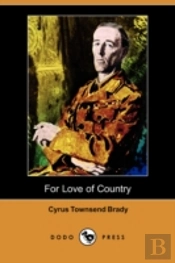 For Love Of Country (Dodo Press)